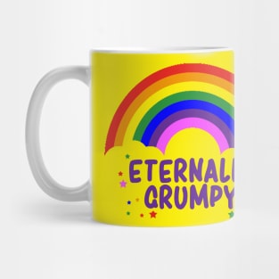 Eternally Grumpy - Rainbow Mug